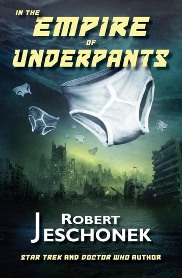 In the Empire of Underpants Jeschonek Robert