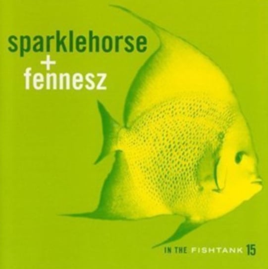 In the Fishtank Sparklehorse and Fennesz