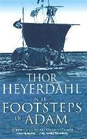 In The Footsteps Of Adam Heyerdahl Thor