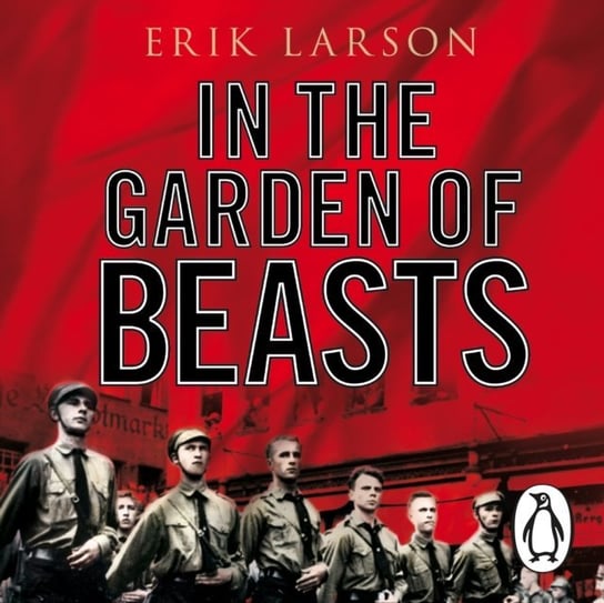 In The Garden of Beasts Larson Erik