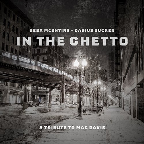 In The Ghetto Reba McEntire, Darius Rucker