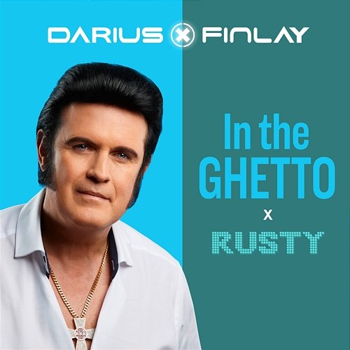 In The Ghetto Darius & Finlay, Rusty