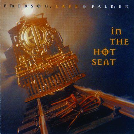 In The Hot Seat Emerson, Lake And Palmer
