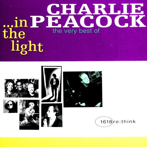 In The Light - The Very Best Of... Charlie Peacock