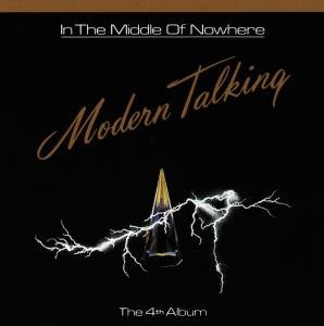 In the Middle of Nowhere Modern Talking