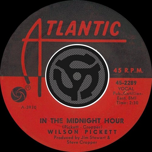 In the Midnight Hour / I'm Not Tired Wilson Pickett