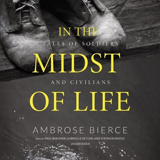 In the Midst of Life Bierce Ambrose