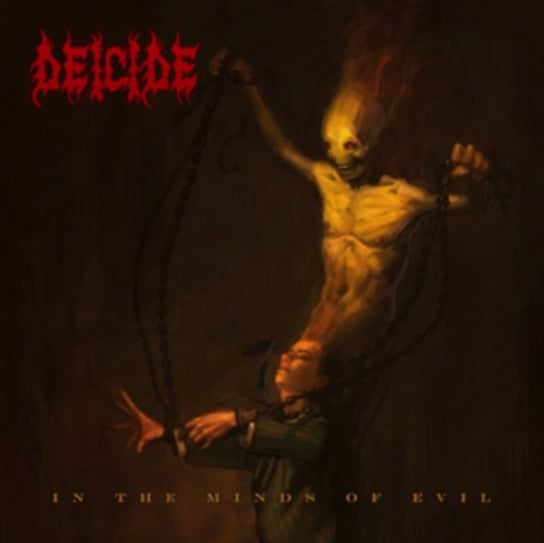 In The Minds Of Evil (Deluxe Edition) Deicide