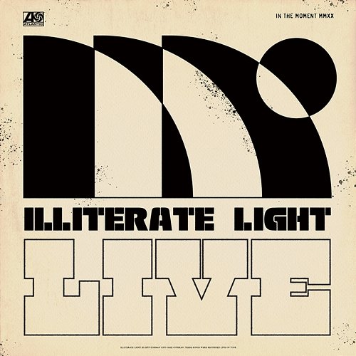 In The Moment: Illiterate Light Live Illiterate Light