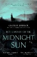 In the Month of the Midnight Sun Ekback Cecilia