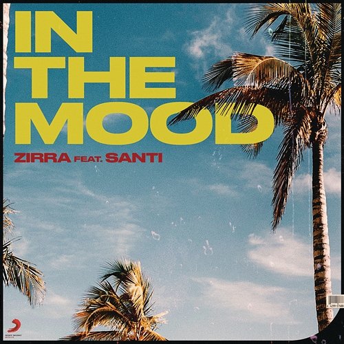 In The Mood Zirra feat. Santi
