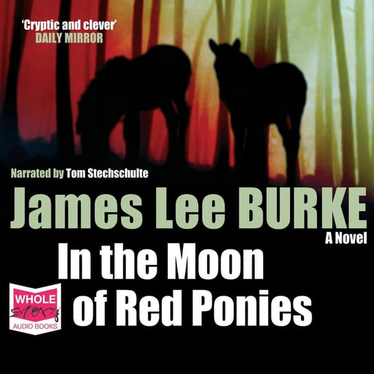 In the Moon of Red Ponies Burke James Lee