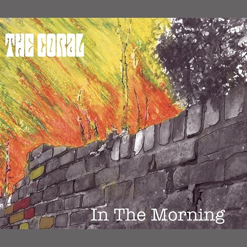 In The Morning The Coral