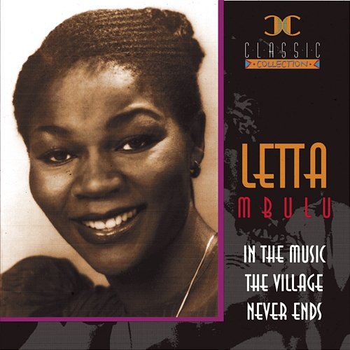 In The Music The Village Never Ends Letta Mbulu