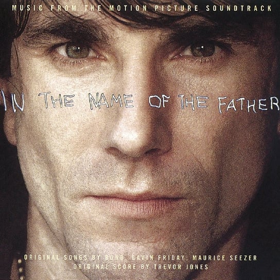 In The Name Of Father (Original Motion Soundtrack - Remastered) Bono, Hendrix Jimi, Thin Lizzy, Bob Marley And The Wailers, Jones Trevor