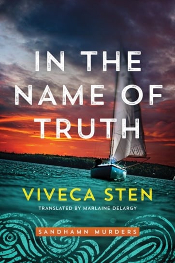 In the Name of Truth Sten Viveca