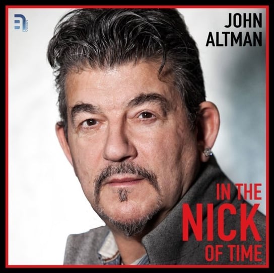 In the Nick of Time Altman John