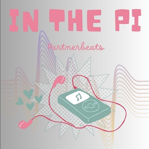 In the Pi Partnerbeats