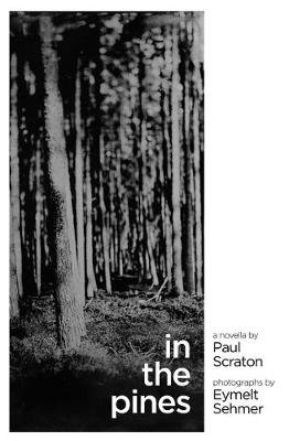 In the Pines Paul Scraton