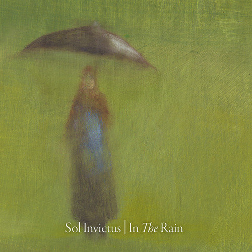 In The Rain (Reissue) Sol Invictus