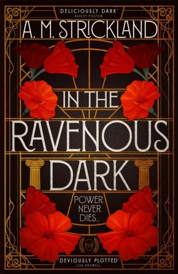 In the Ravenous Dark A.M. Strickland