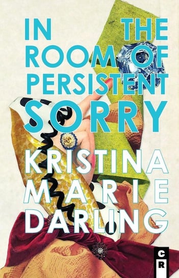 In the Room of Persistent Sorry Darling Kristina Marie