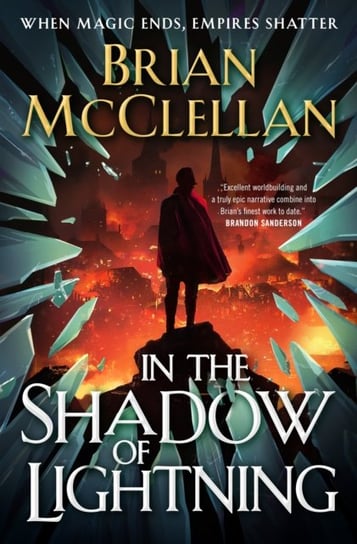 In the Shadow of Lightning McClellan Brian
