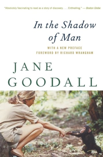 In the Shadow of Man Goodall Jane
