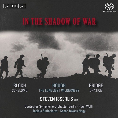 In the Shadow of War Isserlis Steven, Tapiola Sinfonietta