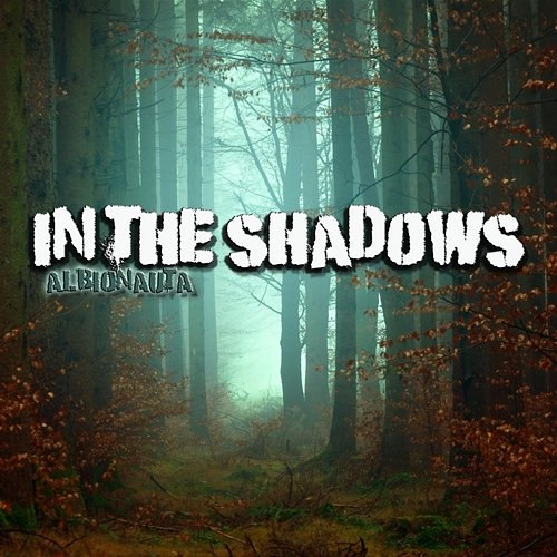 In The Shadows Albionauta