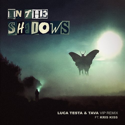In the Shadows Luca Testa & Tava feat. Kris Kiss