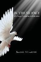 In the Silence: 365 Days of Inspiration from Spirit Giesemann Suzanne