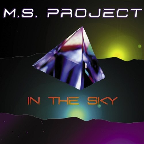 In the sky MS Project