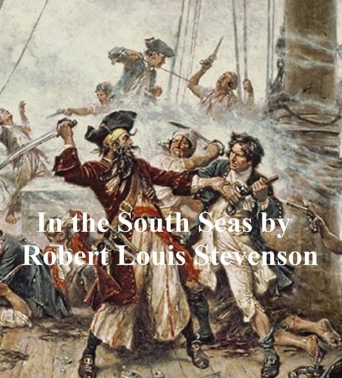 In the South Seas Stevenson Robert Louis