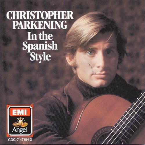 In The Spanish Style Christopher Parkening