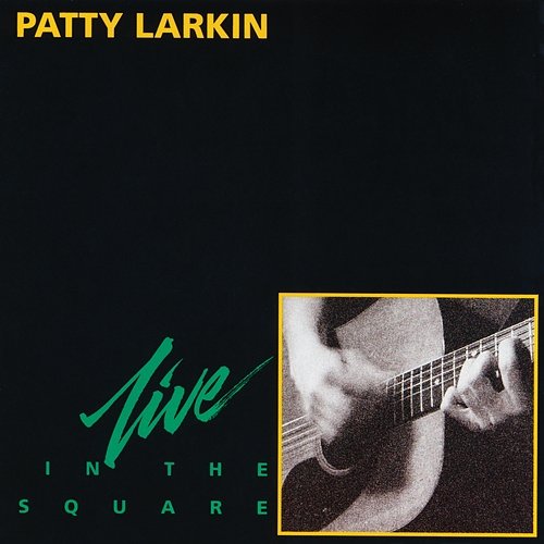 In The Square Patty Larkin