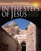 In the Steps of Jesus Walker Paul