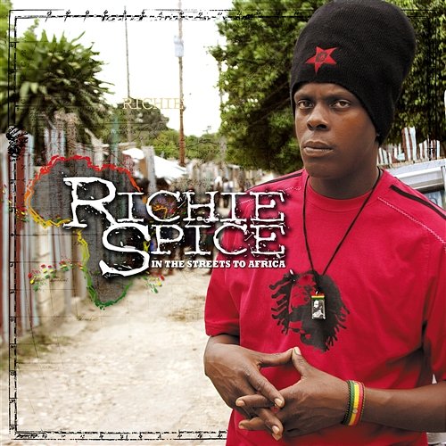 In The Streets To Africa Richie Spice