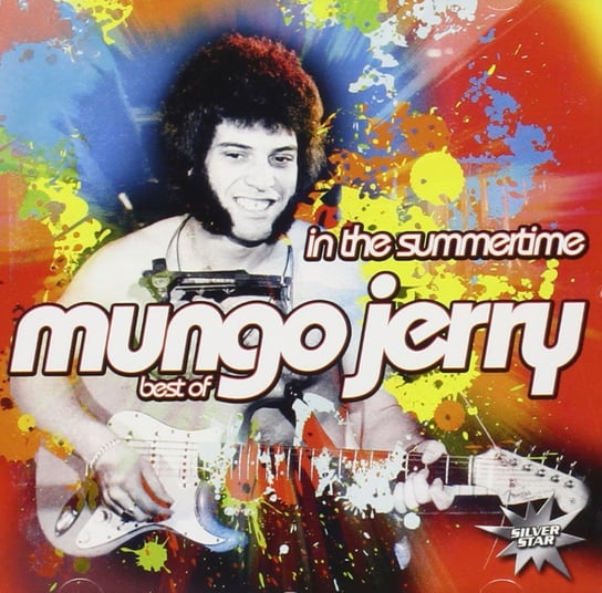 In The Summertime - Best Of Mungo Jerry Mungo Jerry