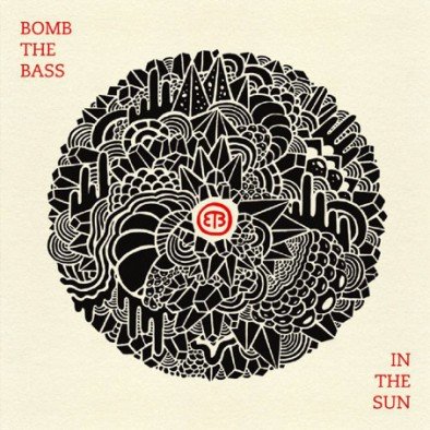In The Sun Bomb the Bass