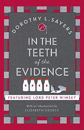 In the Teeth of the Evidence. The best murder mystery series youll read in 2020 Sayers Dorothy L.