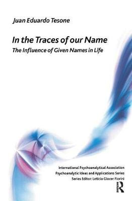 In the Traces of our Name: The Influence of Given Names in Life Taylor & Francis Ltd.