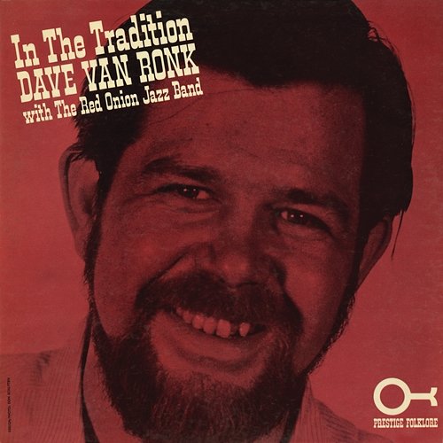 In The Tradition Dave Van Ronk, The Red Onion Jazz Band