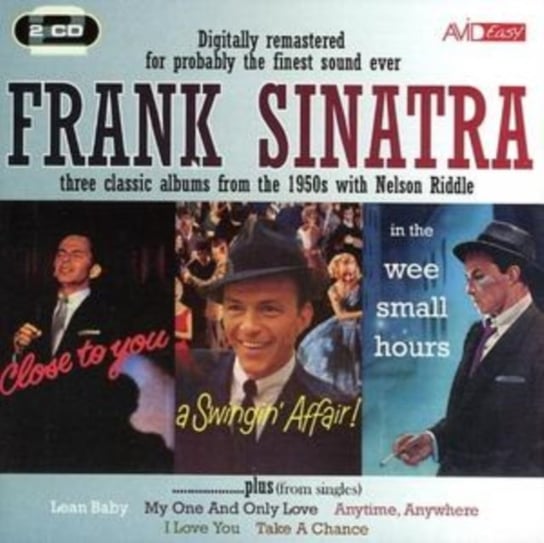 In The Wee Small Hours / Close To You / A Swingin' Affair Sinatra Frank