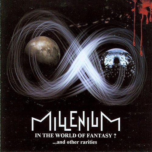 In the World of Fantasy? Millenium