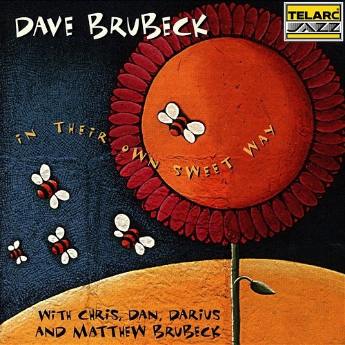 In Their Own Sweet Way Dave Brubeck