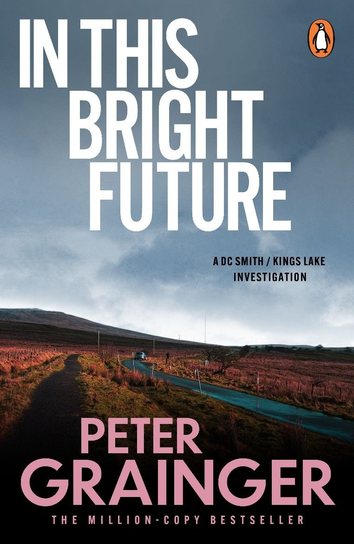 In This Bright Future Grainger Peter