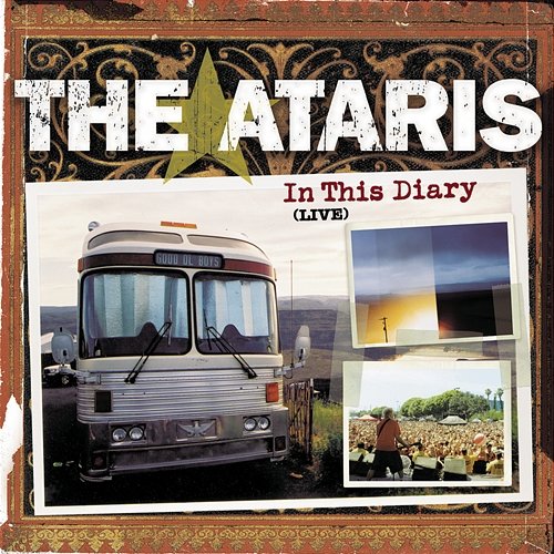 In This Diary (Live at Capitol Milling) The Ataris