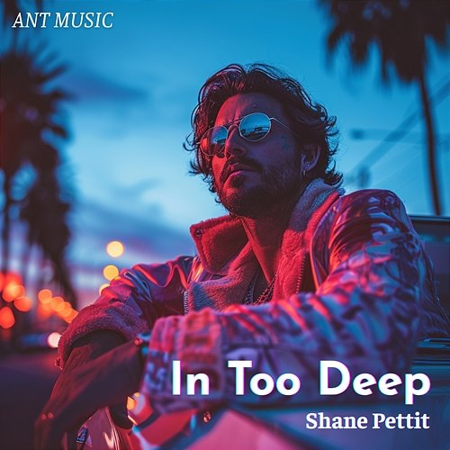 In Too Deep Shane Pettit
