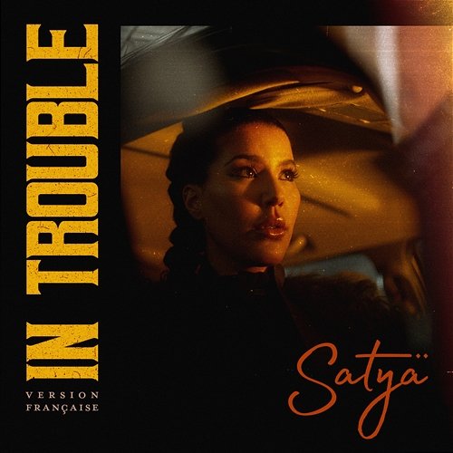 In Trouble Satya
